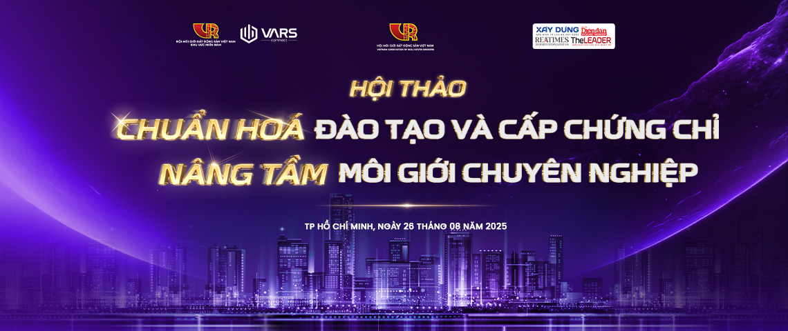 Hội thảo "Chuẩn hóa đào tạo và Cấp chứng chỉ - Nâng tầm Môi giới chuyên nghiệp"