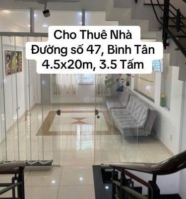 Cho thuê nhà đường số 47, Bình Tân khu Tên Lửa, 4.5x20m, 3.5 tấm, 🏢 máy lạnh