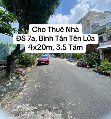 Cho thuê nhà đường số 7a, Bình Tân Gần Tên 🏬 Lửa, 4x20m, 3.5 tấm, 6p, 16 triệu