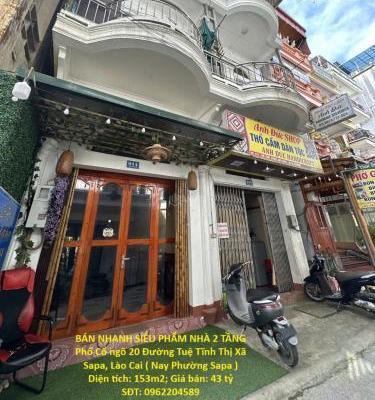 BÁN NHANH SIÊU PHẨM NHÀ 2 TẦNG Phố Cổ ngõ 20 Đường Tuệ Tĩnh Thị Xã Sapa, Lào 🏣 Cai ( Nay