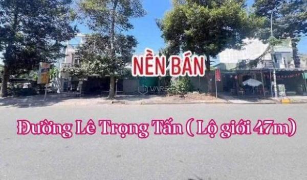 BÁN NỀN ĐƯỜNG LÊ TRỌNG TẤN ( Lộ giới 47m) - P. CÁI 🆘 RĂNG - TP. CẦN THƠ