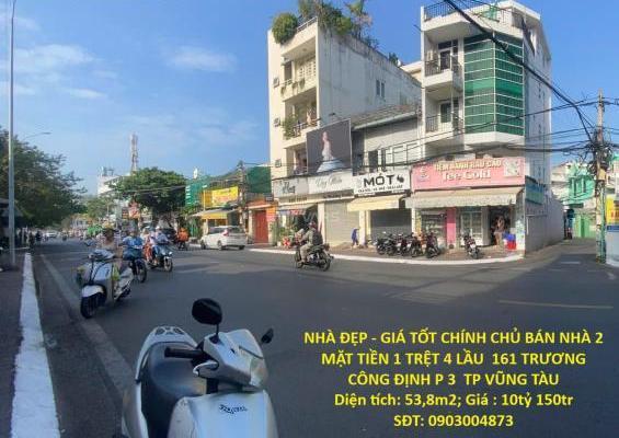 NHÀ ĐẸP - GIÁ 🏤 TỐT CHÍNH CHỦ BÁN NHÀ 2 MẶT TIỀN 1 TRỆT 4 LẦU 161 TRƯƠNG CÔNG ĐỊNH P 3 TP