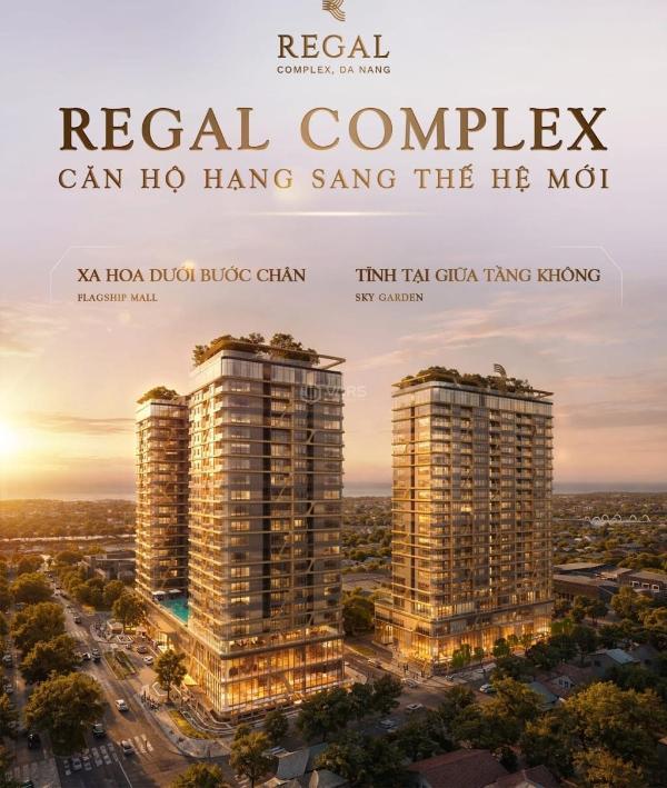 Regal complex căn hộ hạng sang 🏬 thế hệ mới của đà nẵng