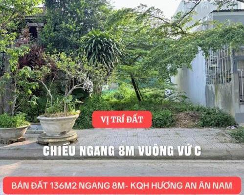 BÁN ĐẤT 136M2 KQH HƯƠNG AN - ÂN 🏬 NAM, PHƯỜNG HƯƠNG AN, TP HUẾ, ĐỐI DIỆN BẾN XE PHÍA BẮC