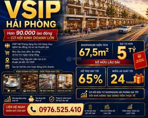 Shop House Vlasta Thủy Nguyên kết nối VSIP ☘ Hải Phòng – Dòng Tiền Thực Tế