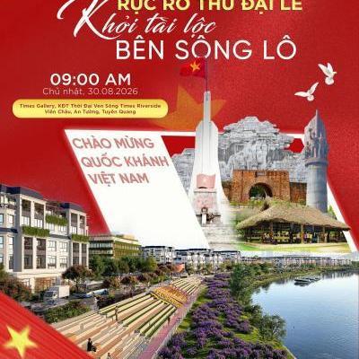 TIMES RIVERSIDE RỰC RỠ THU ĐẠI LỄ - KHỞI TÀI LỘC 🏬 BÊN SÔNG LÔ🌊